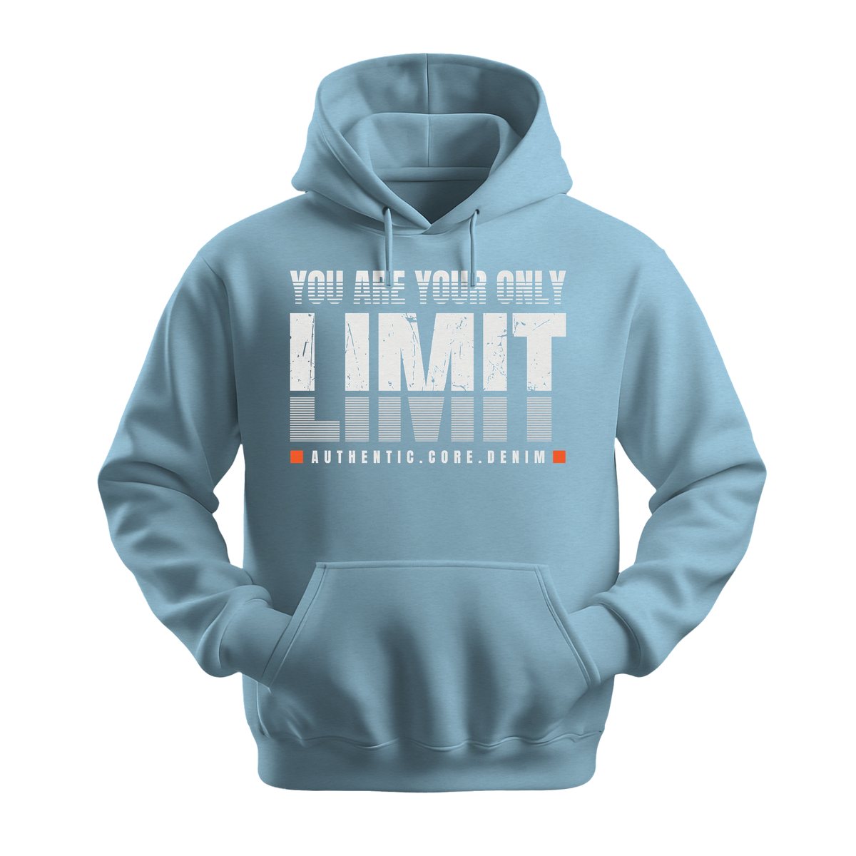You Are Your Only Limit - Unisex Hoodie - Motivation Hoodie - Light Blue