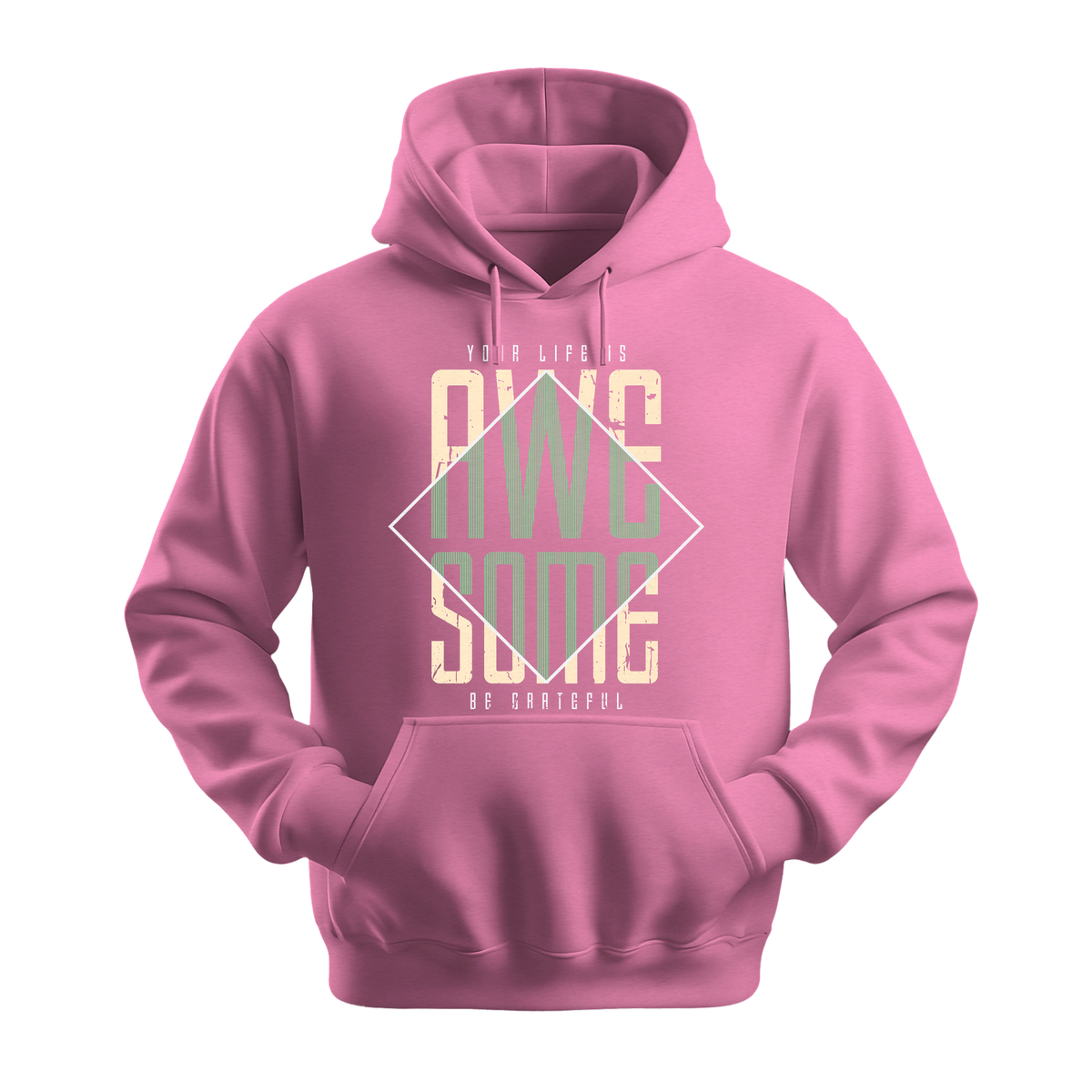 Your Life Is Awesome - Unisex Hoodie - Positive Apparel - Safety Pink