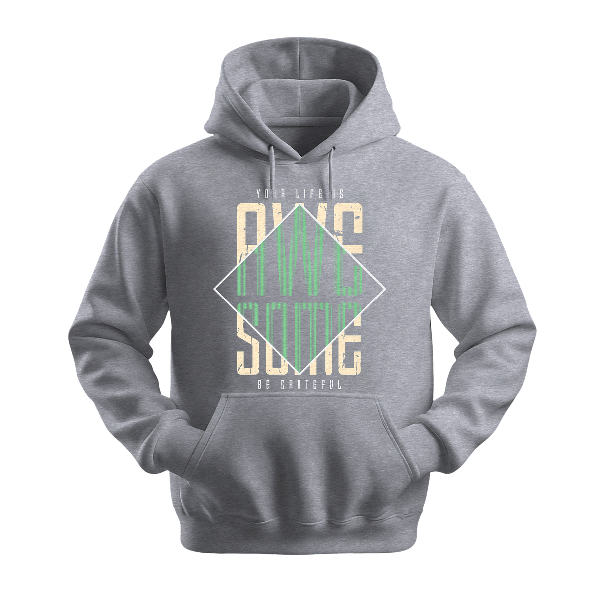 Your Life Is Awesome - Unisex Hoodie - Positive Apparel - Sports Grey